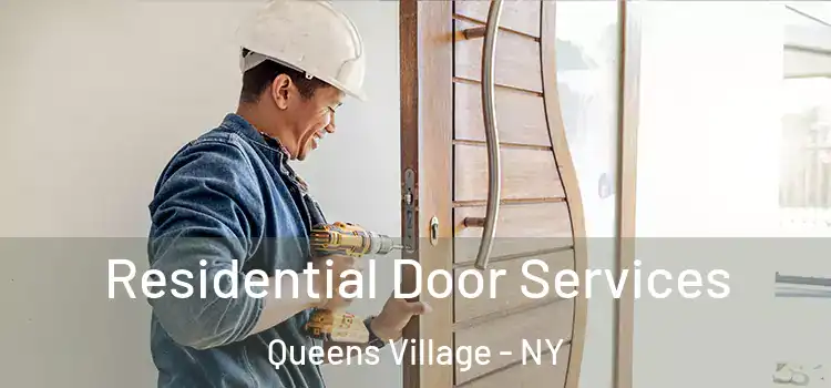 Residential Door Services Queens Village - NY