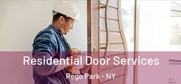 Residential Door Services Rego Park - NY