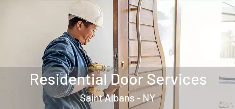 Residential Door Services Saint Albans - NY