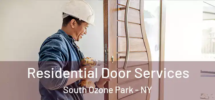 Residential Door Services South Ozone Park - NY
