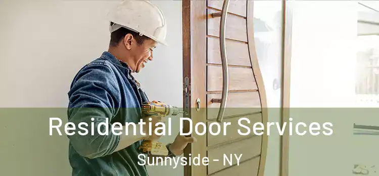 Residential Door Services Sunnyside - NY