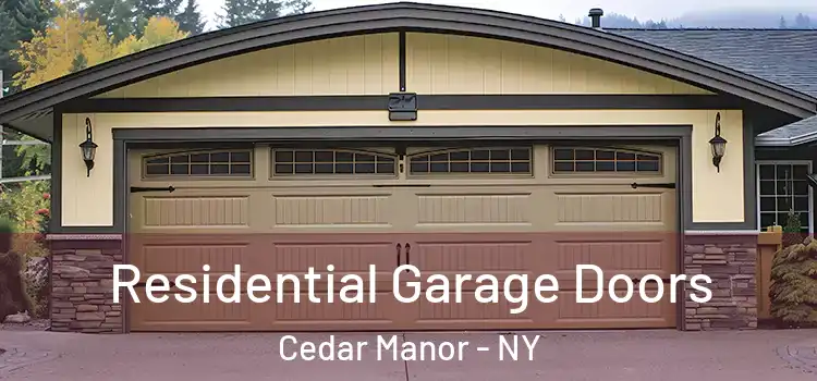  Residential Garage Doors Cedar Manor - NY
