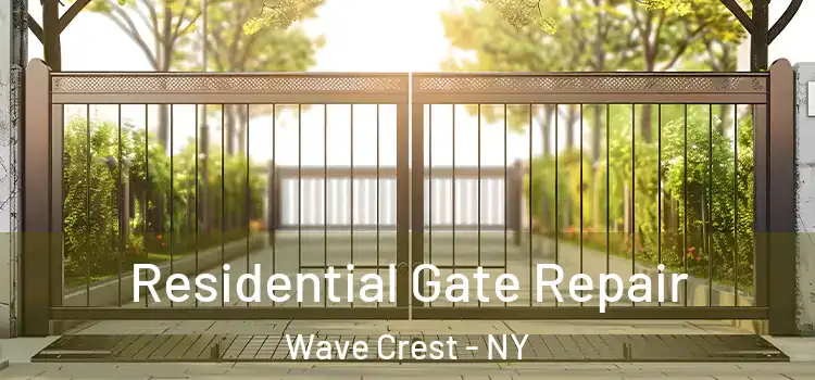 Residential Gate Repair Wave Crest - NY