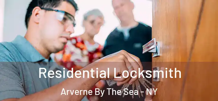  Residential Locksmith Arverne By The Sea - NY