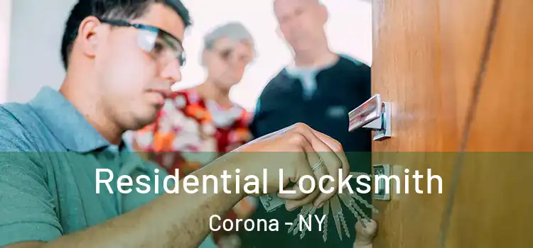  Residential Locksmith Corona - NY