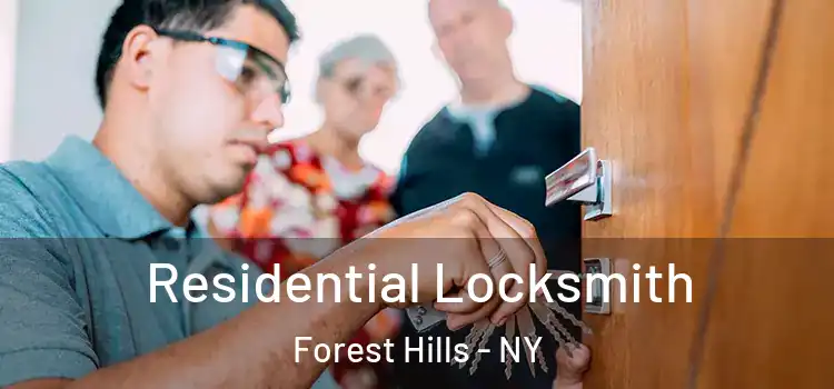 Residential Locksmith Forest Hills - NY