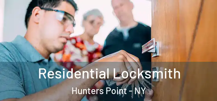 Residential Locksmith Hunters Point - NY