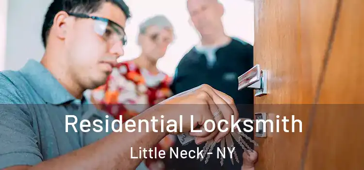 Residential Locksmith Little Neck - NY