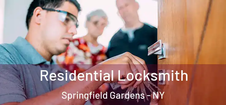 Residential Locksmith Springfield Gardens - NY
