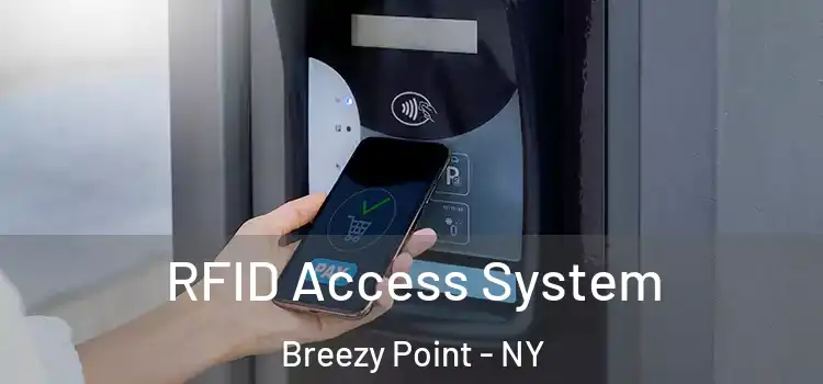 RFID Access System Breezy Point - NY