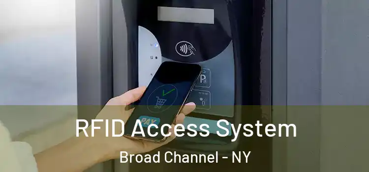 RFID Access System Broad Channel - NY