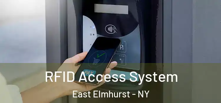 RFID Access System East Elmhurst - NY