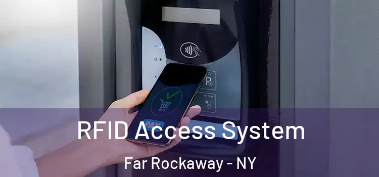  RFID Access System Far Rockaway - NY