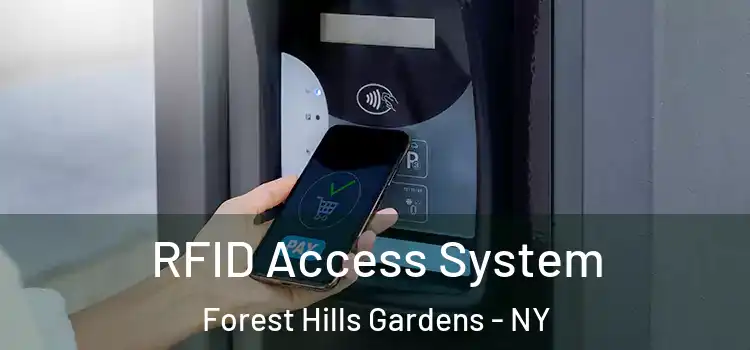  RFID Access System Forest Hills Gardens - NY