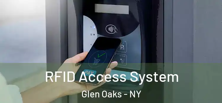 RFID Access System Glen Oaks - NY