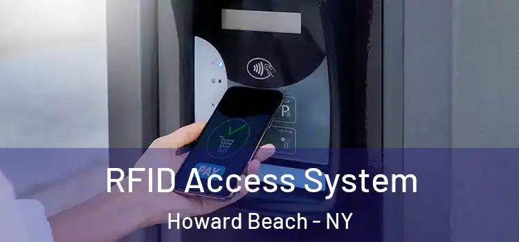  RFID Access System Howard Beach - NY