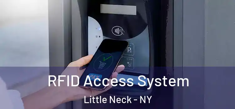  RFID Access System Little Neck - NY