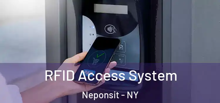  RFID Access System Neponsit - NY
