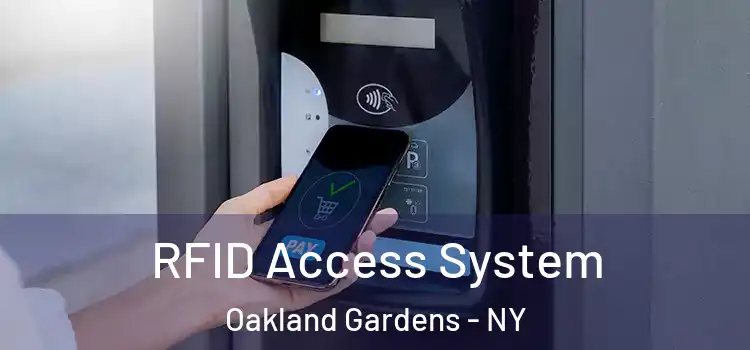 RFID Access System Oakland Gardens - NY