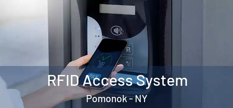  RFID Access System Pomonok - NY