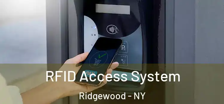 RFID Access System Ridgewood - NY