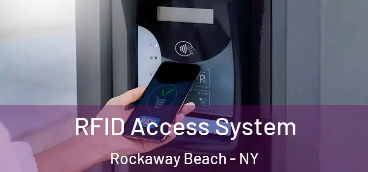  RFID Access System Rockaway Beach - NY