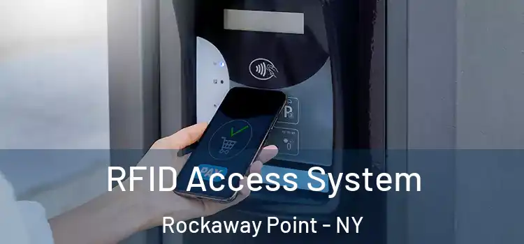 RFID Access System Rockaway Point - NY