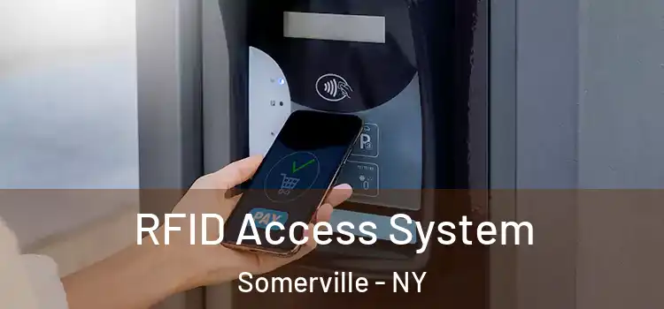  RFID Access System Somerville - NY