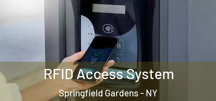  RFID Access System Springfield Gardens - NY
