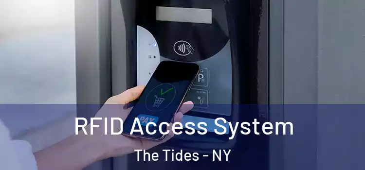 RFID Access System The Tides - NY