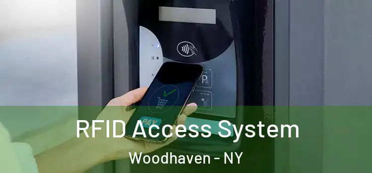  RFID Access System Woodhaven - NY