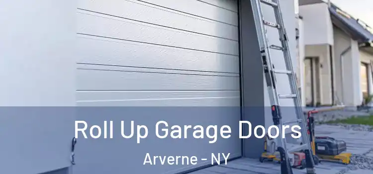  Roll Up Garage Doors Arverne - NY