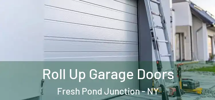  Roll Up Garage Doors Fresh Pond Junction - NY