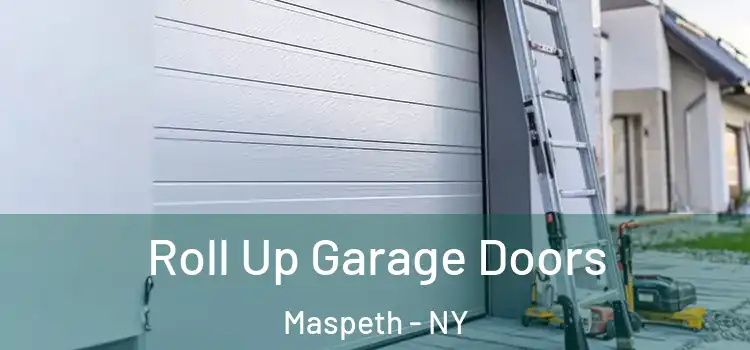  Roll Up Garage Doors Maspeth - NY