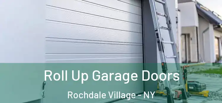  Roll Up Garage Doors Rochdale Village - NY