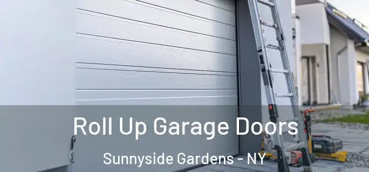  Roll Up Garage Doors Sunnyside Gardens - NY
