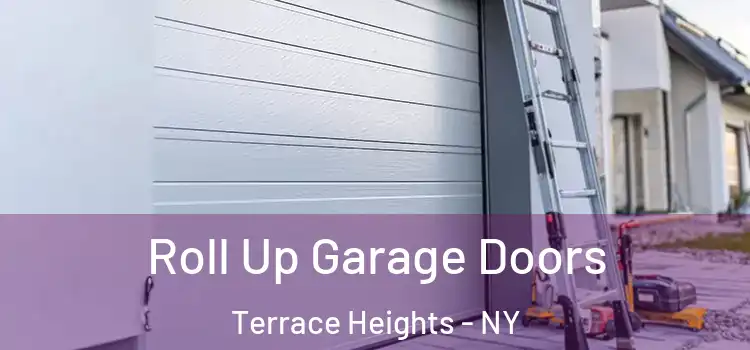  Roll Up Garage Doors Terrace Heights - NY