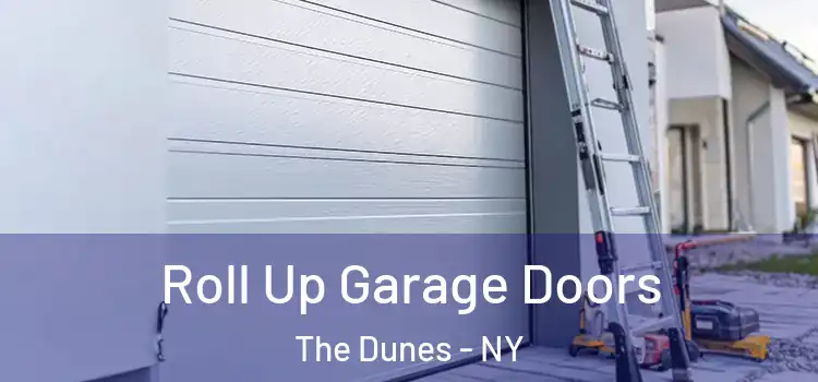  Roll Up Garage Doors The Dunes - NY