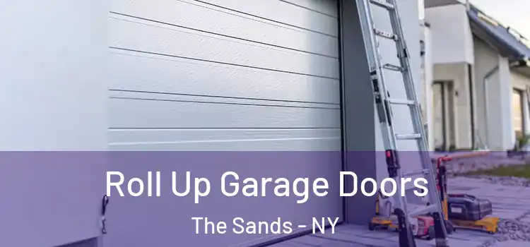  Roll Up Garage Doors The Sands - NY