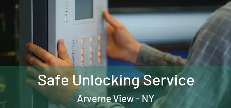 Safe Unlocking Service Arverne View - NY