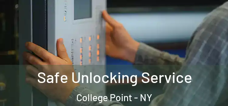 Safe Unlocking Service College Point - NY