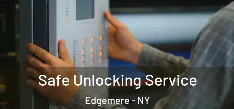  Safe Unlocking Service Edgemere - NY