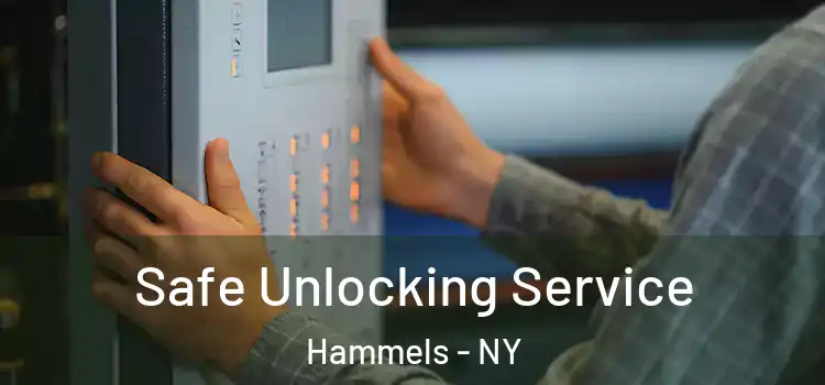 Safe Unlocking Service Hammels - NY
