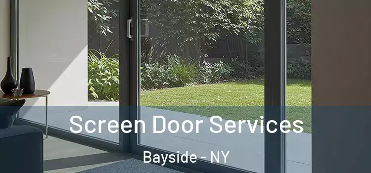 Screen Door Services Bayside - NY