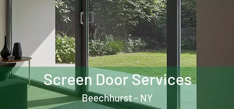 Screen Door Services Beechhurst - NY