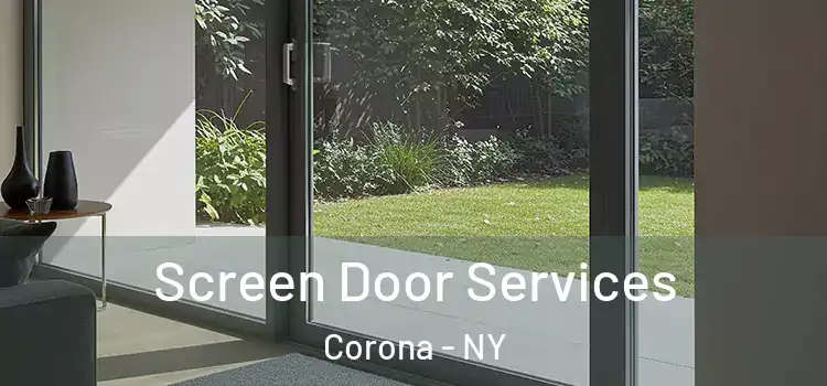 Screen Door Services Corona - NY