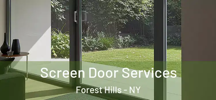  Screen Door Services Forest Hills - NY