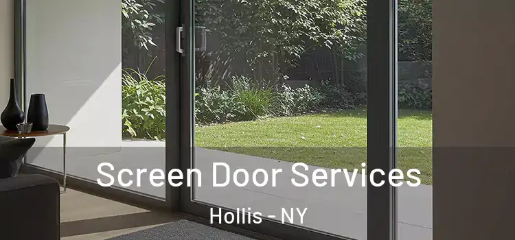  Screen Door Services Hollis - NY