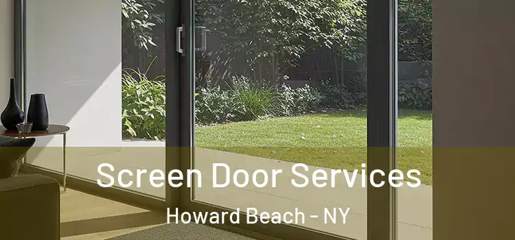  Screen Door Services Howard Beach - NY