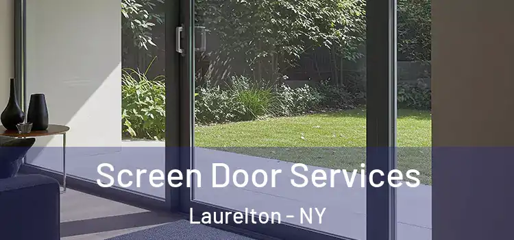  Screen Door Services Laurelton - NY